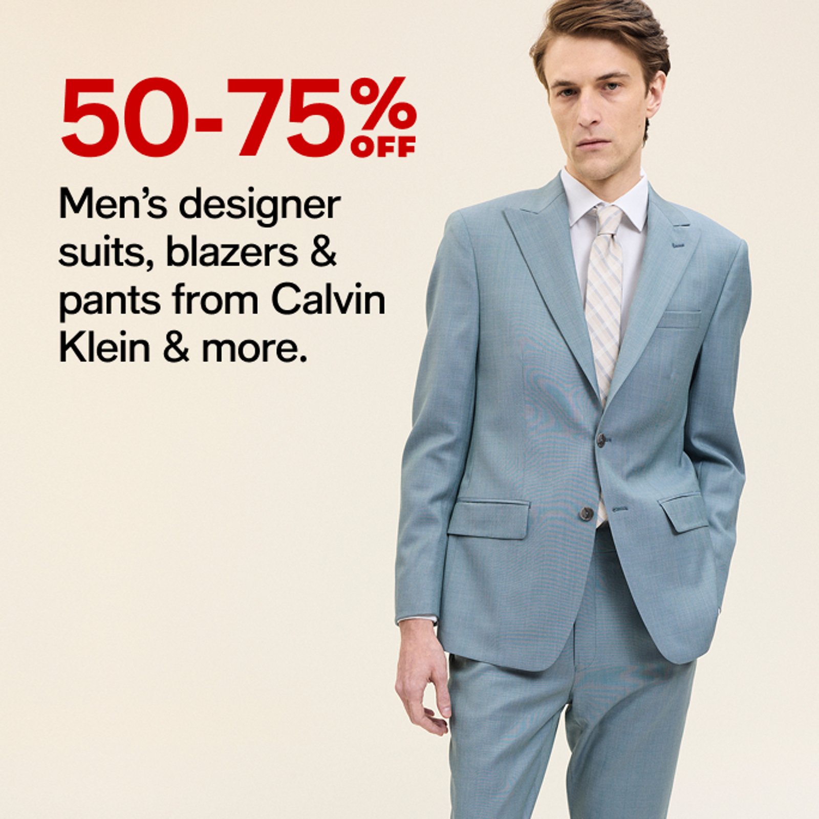 50-75% off Men's designer suits, blazers & pants