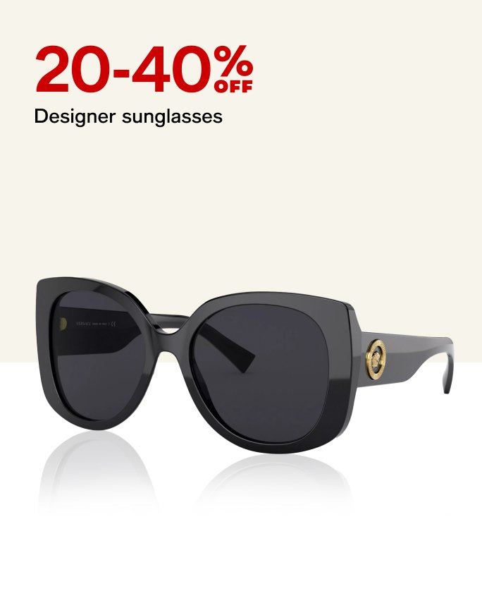 20-40% OFF Designer sunglasses