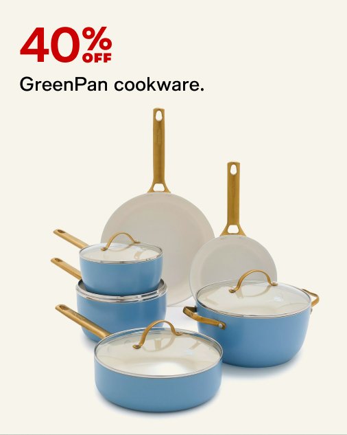 40% OFF GreenPan cookware.