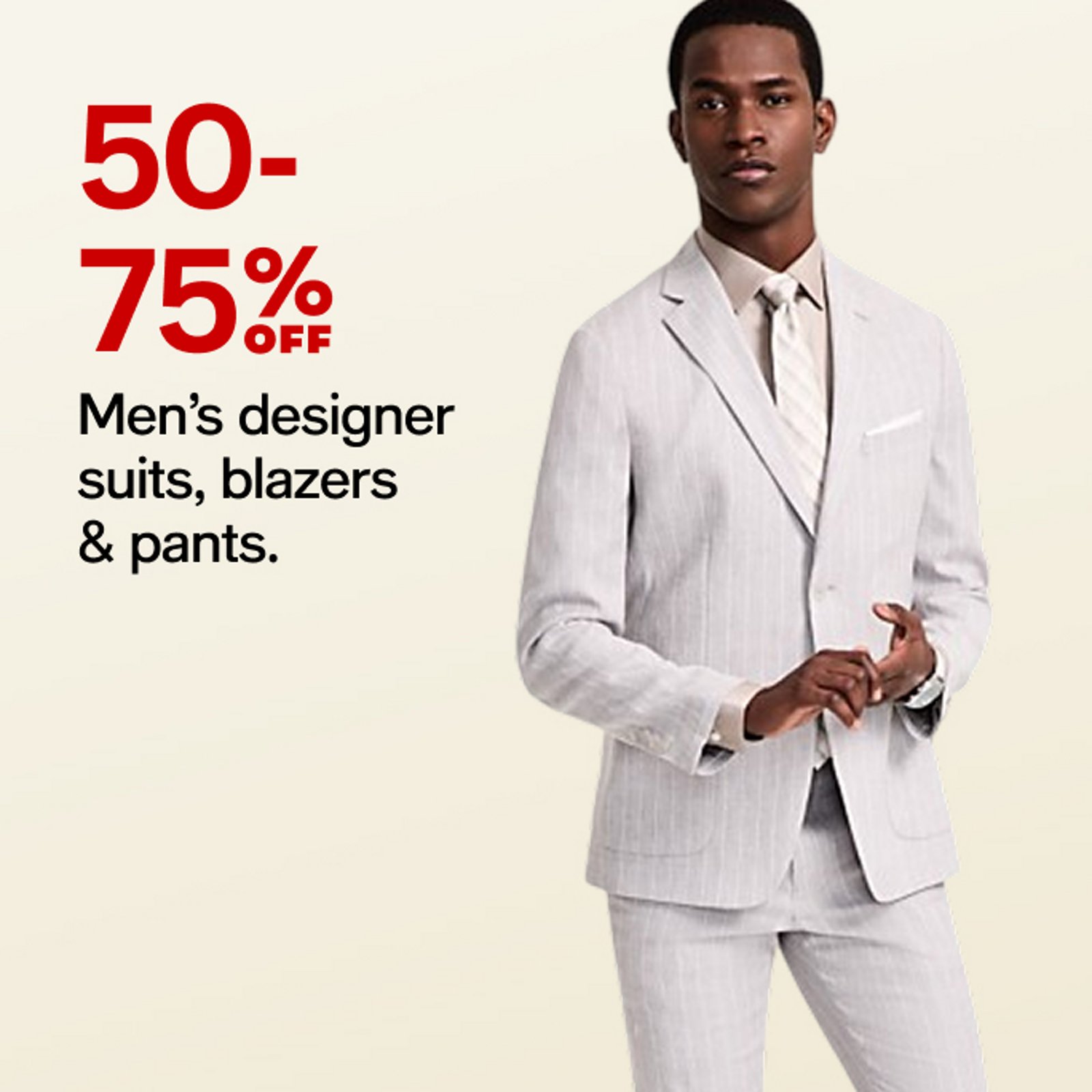 50-75% off Men's designer suits, blazers & pants