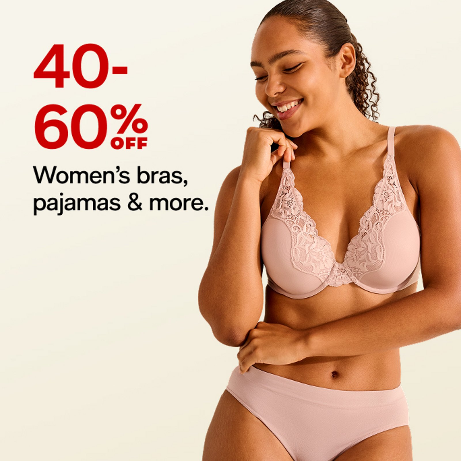 30-60% off Women's  Bras, Pajamas & more