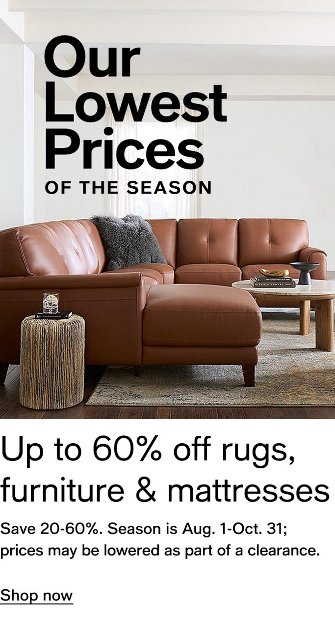 Our Lowest Prices OF THE SEASON