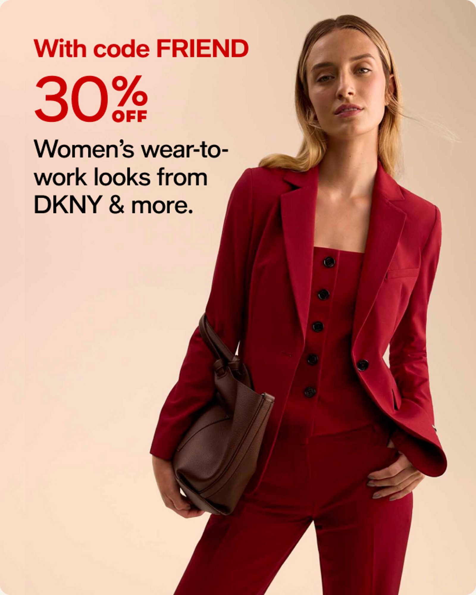 30% off Women's Wear to Work
