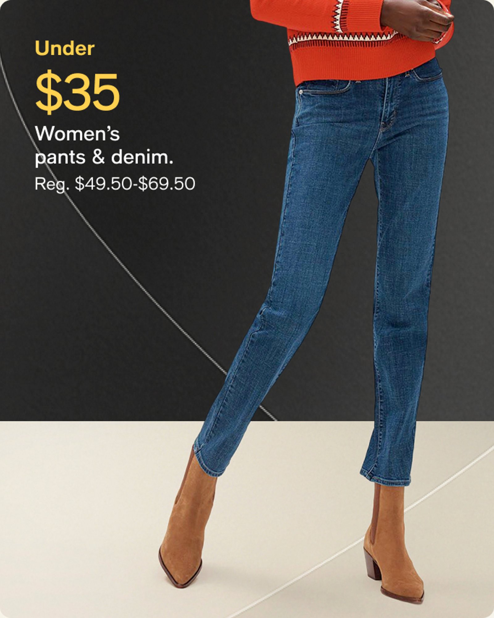 Under $35 womens pants & denim