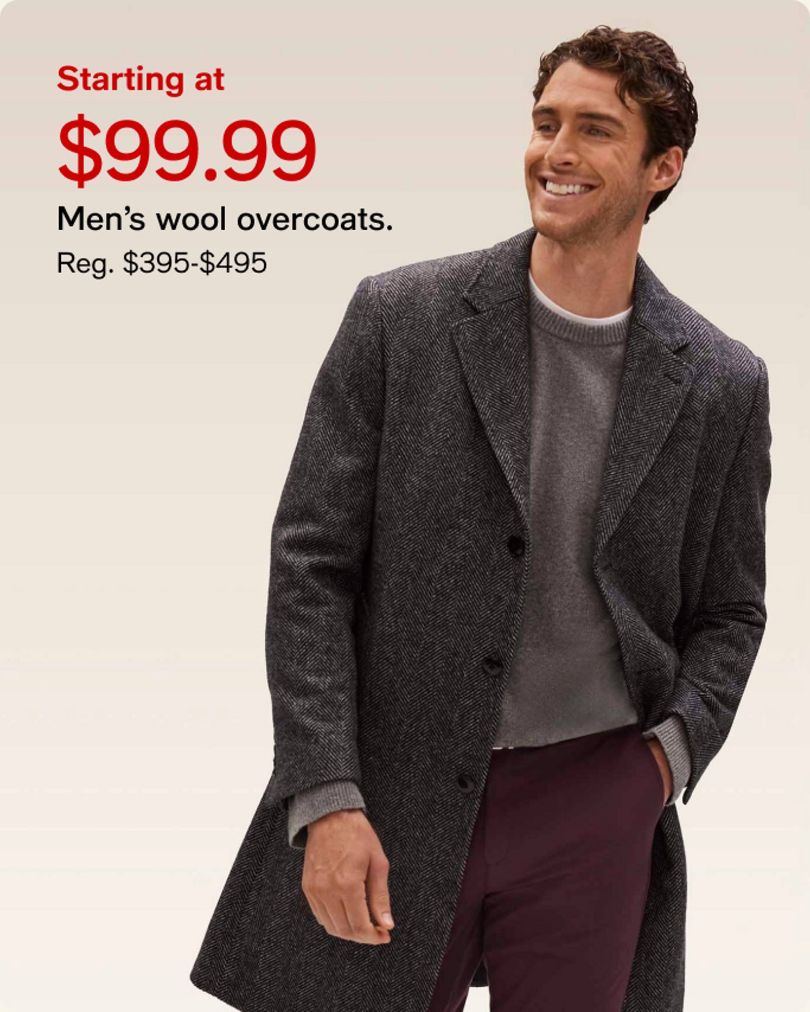 Starting $99.99 Men's wool overcoats